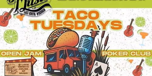 Taco Tuesday: Open Jam & Poker \ud83c\udf2e\ud83c\udccf\ud83c\udfb8
