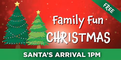 Family Fun Christmas - Santa Arrival Day 