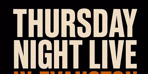 Thursday Night Live in Evanston
