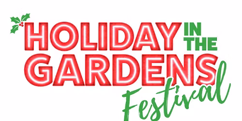 Holiday in the Gardens Festival at Moody Gardens