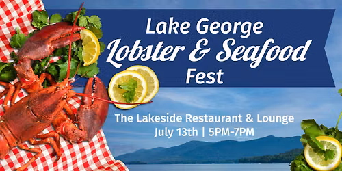 Lake George Lobster & Seafood Fest