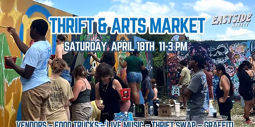 \u2728Eastside Market\u2728 Thrift & Arts Market |