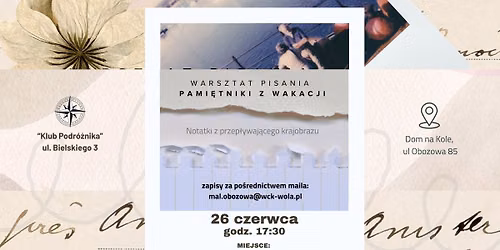 Notatki z przep\u0142ywaj\u0105cego krajobrazu - warsztat pisania. Pami\u0119tniki z wakacji