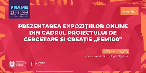 Prezentarea expozi\u0163iilor online din cadrul proiectului de cercetare \u015fi crea\u0163ie \u201eFEM100\u201d \u25aa\ufe0f FRAME