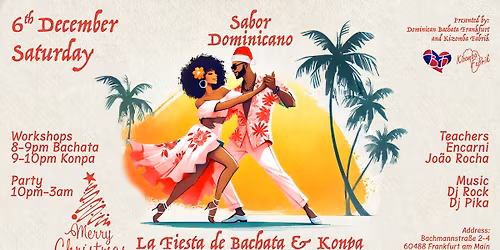 Sabor Dominicano - The most waited Bachata with Konpa Party in Frankfurt - Xmas Ed.