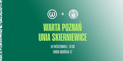 Warta Pozna\u0144 - Unia Skierniewice