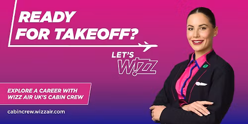 Wizz Air Cabin Crew Recruitment Day in London, Gatwick