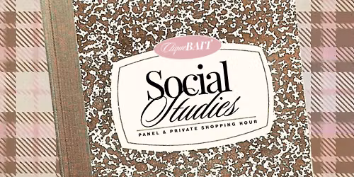 Social Studies | An Agency Founder Panel & Private Shopping Experience