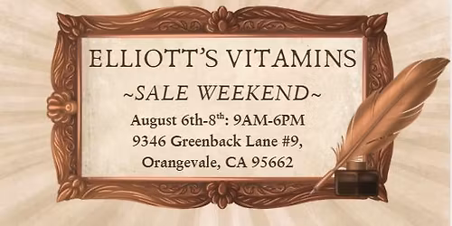 August Weekend Sale at Elliott's Vitamins