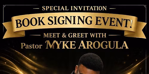 Book Signing Event! "The Excellent Spirit" by Pastor Myke Arogula