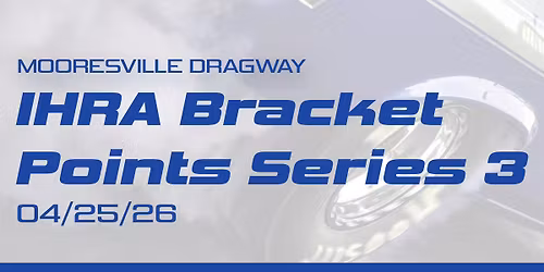 IHRA Bracket Points Series 3