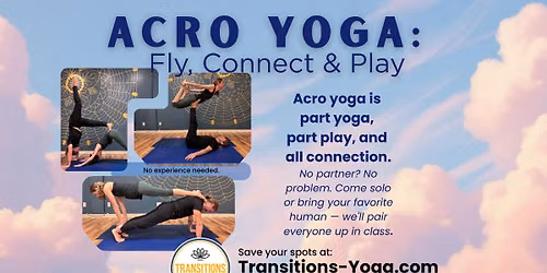Acro Yoga: Fly, Connect, Play