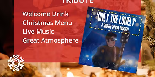 Roy Orbison Tribute XMAS PARTY NIGHT @ St.Elli's Bay Brasserie, Llanelli