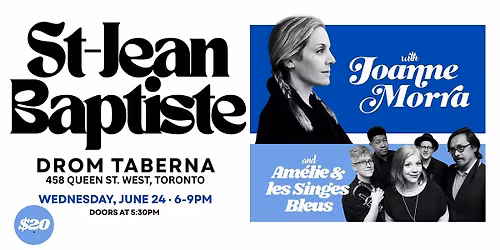 La Saint-Jean-Baptiste with Joanne Morra and ALSB