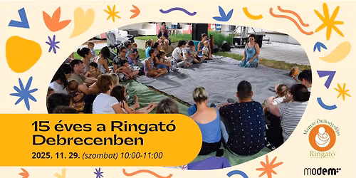 15 \u00e9ves a Ringat\u00f3 Debrecenben