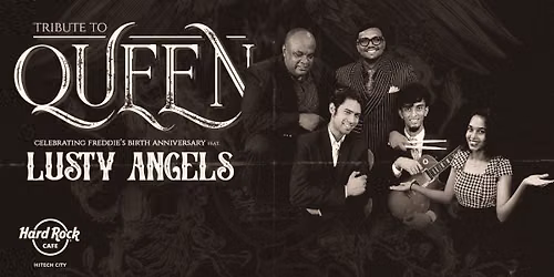 Tribute to Queen Ft. Lusty Angels