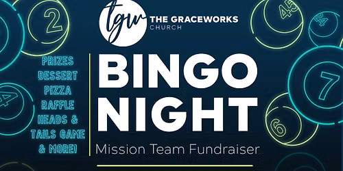 The GraceWorks Church presents Family Bingo Night