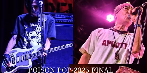 POISON POP Monthly Live 2025 Final!!!!