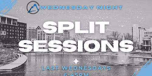 SPLIT SESSION