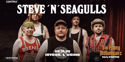 Steve'n'Seagulls (+ Sixpenny Millionnaire )