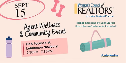 Agent Wellness: Fit & Focused (Women's Council of Realtors Boston\/Central)