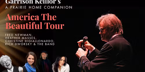 A Prairie Home Companion: America The Beautiful Tour 