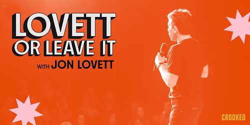 Lovett or Leave It with Jon Lovett