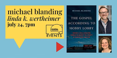 Michael Blanding w Linda K. Wertheimer: The Gospel According to Hobby Lobby