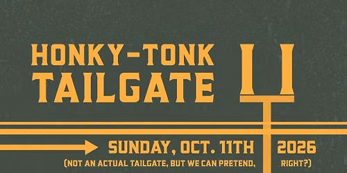 Honky-Tonk Tailgate II