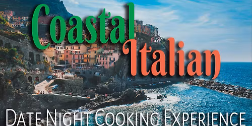Coastal Italian Date Night Cooking Experience