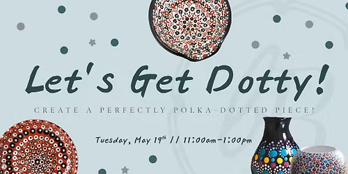 Let's Get Dotty!