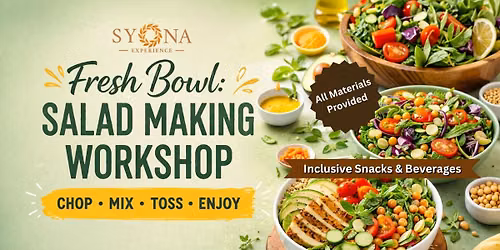 SALAD MAKING WORKSHOP