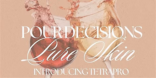Pour Decisions, Pure Skin