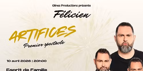 "Artifices" - F\u00e9licien \/ L'Esprit de Famille - La Louvi\u00e8re