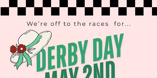 Derby Day at Charlie Horse LLC