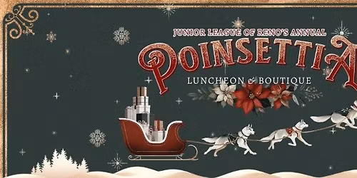 Junior League of Reno's 53rd Annual Poinsettia Luncheon