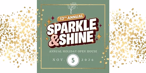 2026 Sparkle & Shine Open House