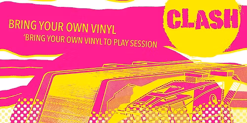 Tracks Of Our Beers (bring your own vinyl to play) at CLASH