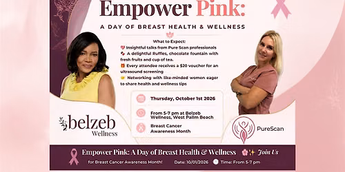 "Empower Pink: A Day of Breast Health & Wellness"