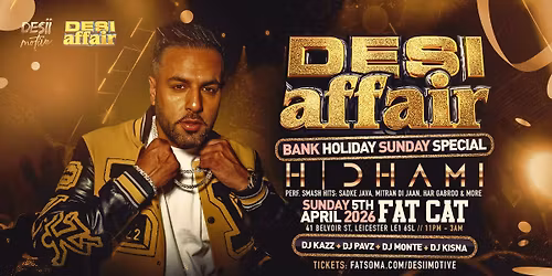 Bank Holiday Special: H Dhami LIVE at FatCats Leicester | Sunday 5th April (This Event Will Sell Out)