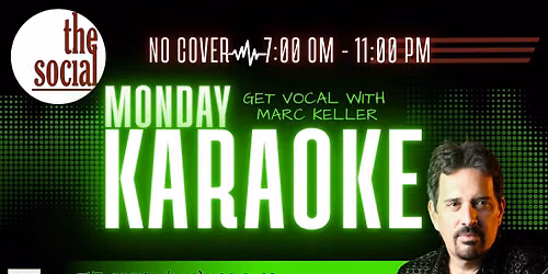 Get Vocal with Marc Keller, Monday at The Social