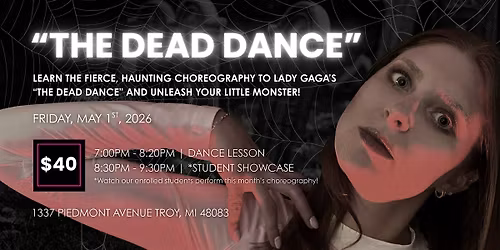 "The Dead Dance" Lady Gaga Dance Class Event