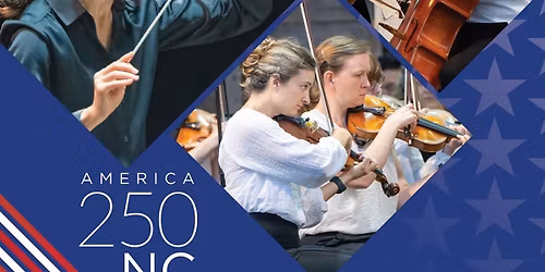 North Carolina Symphony - Stars & Stripes at Wilson Center at Cape Fear Community College