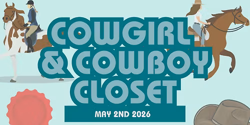 2nd Annual Cowgirl & Cowboy Closet