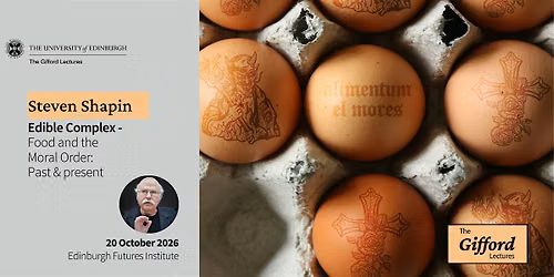 The Gifford Lectures: Beyond the Series \u2013 The Edible Complex