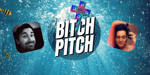 Bitch Pitch & Party