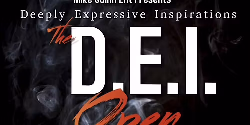 D.E.I. Open Mic Night