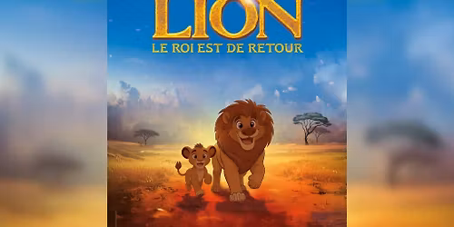 LION - Le Roi est de retour
