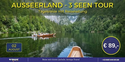 \ud83c\udde6\ud83c\uddf93 - SEEN TOUR\ud83c\udde6\ud83c\uddf9 Tagesreise mit Reiseleitung p.P. \u20ac 89,-