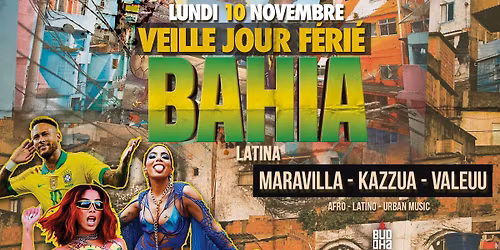 BAHIA \ud83d\udd25\ud83c\udde7\ud83c\uddf7 10 NOVEMBRE (veille jour f\u00e9ri\u00e9)  - BUDDHA ROUGE